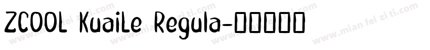 ZCOOL KuaiLe Regula字体转换